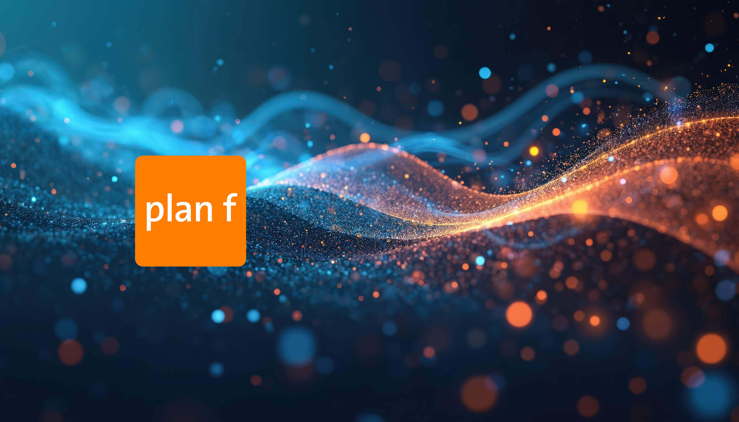 plan-f_wordpress-agentur-schweiz_2 Abstrakte Darstellung leuchtender blauer und orangefarbener Wellen und Partikel, mit plan f Logo.