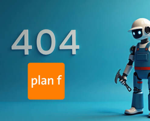 Roboter mit Werkzeug steht neben der Zahl «404» auf blauem Hintergrund, mit plan f Logo.
